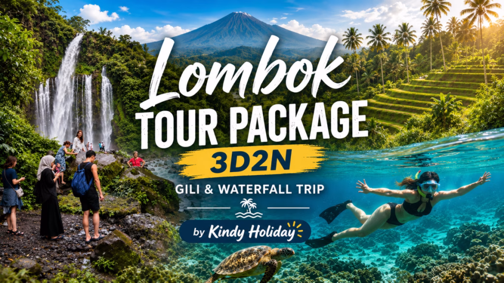 Lombok Tour Package 3D2N, Lombok 3 Days 2 Nights, Private Tour Lombok, Lombok Travel Itinerary, Lombok Waterfall Tour